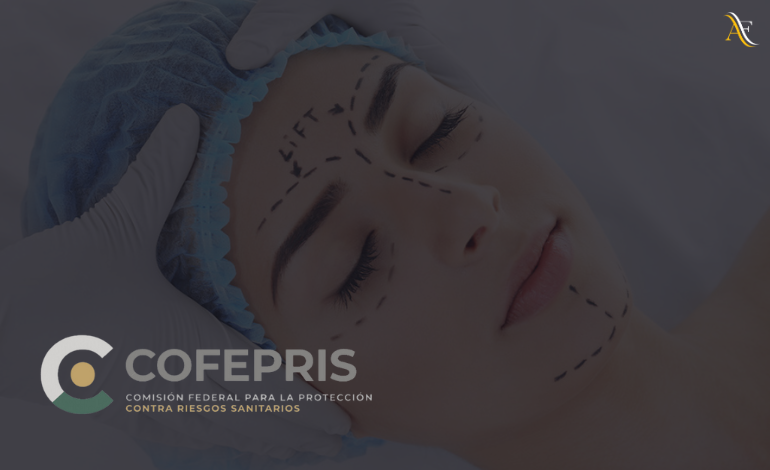 Regulaciones de COFEPRIS en Medicina Estética: ¿Protección o Persecución?